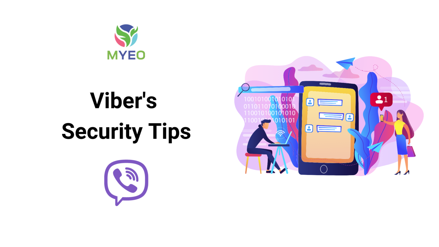 Viber Security Update Viber ရဲ့ Privacy အကြောင်း - MYEO, Myanmar Youth Empowerment Opportunities